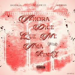 Ahora Dice Que Me Ama