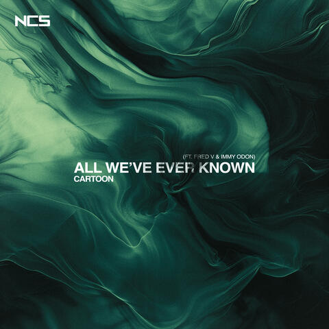 All We've Ever Known