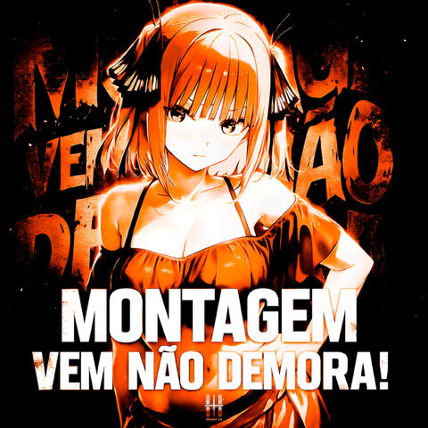 MONTAGEM VEM NÃO DEMORA!