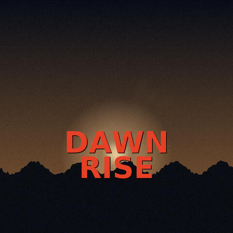 Dawn Rise