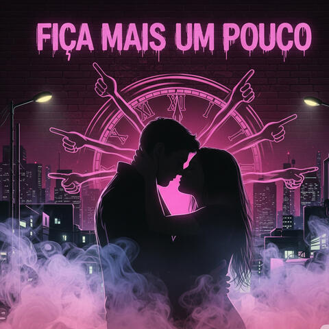 Fica Mais Um Pouco