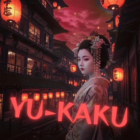 YU-KAKU