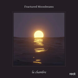 Fractured Moonbeams