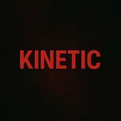 Kinetic