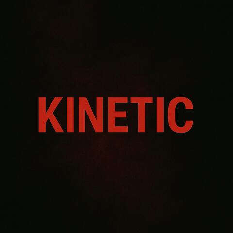 Kinetic