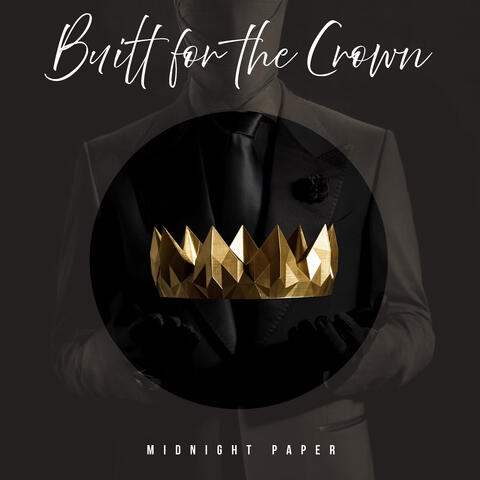 Built for the Crown