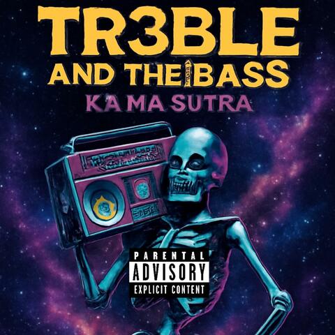 TR3BLE AND THE BASS