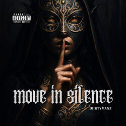 Move In Silence