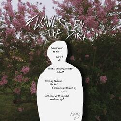 FLOWER IN THE DIRT