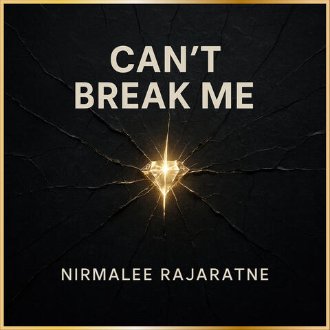 Can’t Break Me