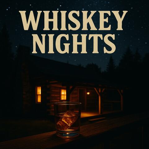Whiskey Nights