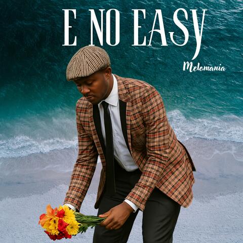 E No Easy
