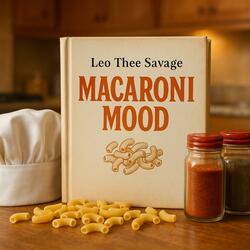 Macaroni mood