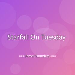 Starfall On Tuesday