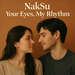 Your eyes, my rhythm