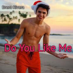 Do You Like Me