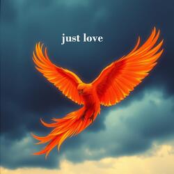 just love