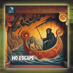 No Escape