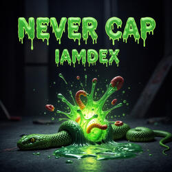 Never Cap