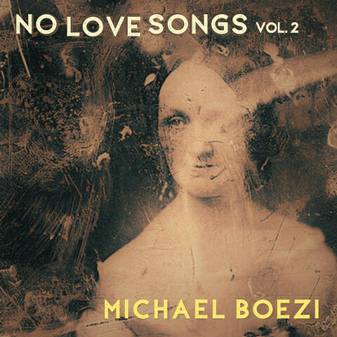 No Love Songs, Vol. 2