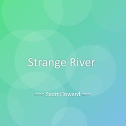 Strange River