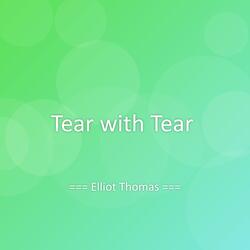 Tear with Tear