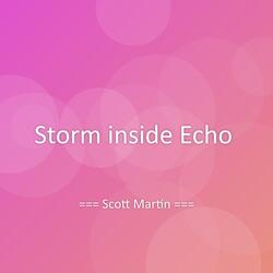 Storm inside Echo