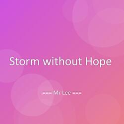 Storm without Hope