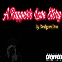 A Rapper's Love Story