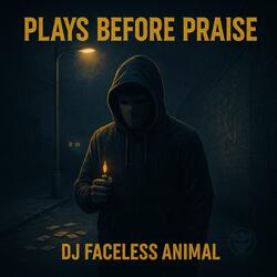 Play Before Praise