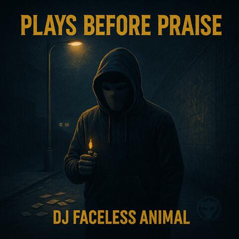 Play Before Praise