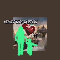 Velvet Lace Whispers
