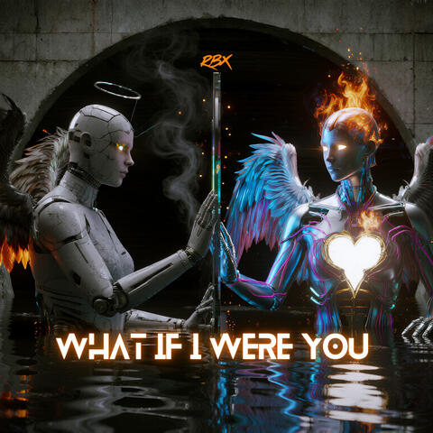 WHAT IF I WERE YOU