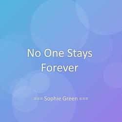No One Stays Forever