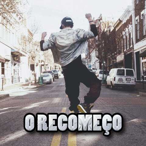 O RECOMEÇO