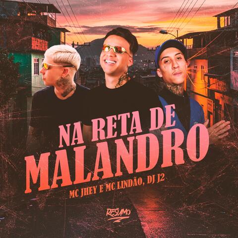 Na Reta Do Malandro