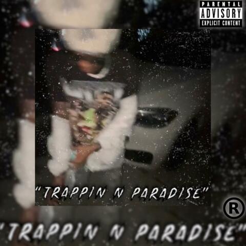 Trappin N Paradise