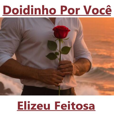 Doidinho Por Você