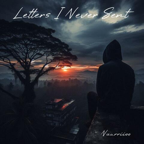 Letters I Never Sent