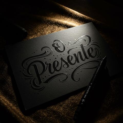 O Presente