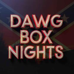 DAWG BOX NIGHTS
