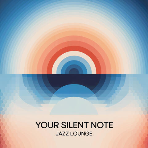 Your Silent Note