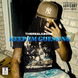 Keep Em Guessing