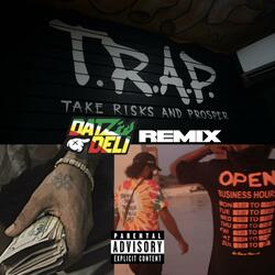 TRAP (Take Risks & Prosper) Remix