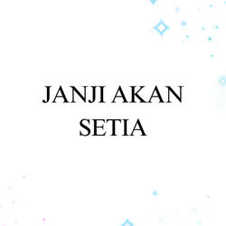 Janji Akan Setia