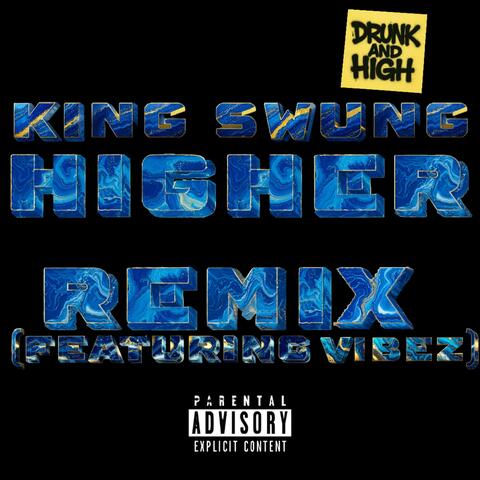 HIGHER (REMIX)