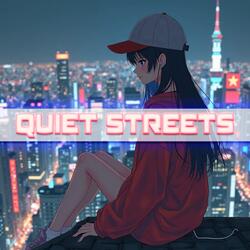 quiet streets