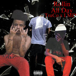 Rollin All Day
