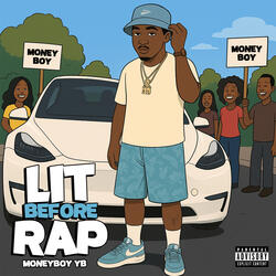 Lit Before Rap