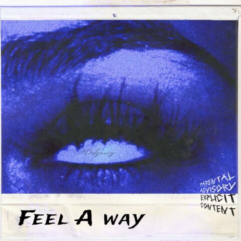 Feel A Way